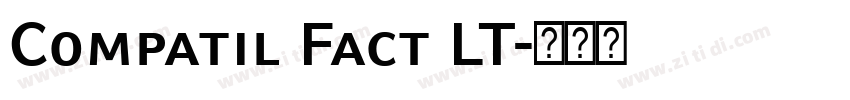 Compatil Fact LT字体转换